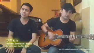 D&#39;Masiv - Bertepuk Sebelah Tangan cover by Agiel dan Kim Haltio