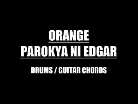 Orange - Parokya ni Edgar