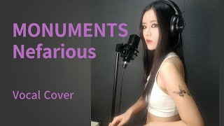 MONUMENTS - Nefarious Vocal Cover