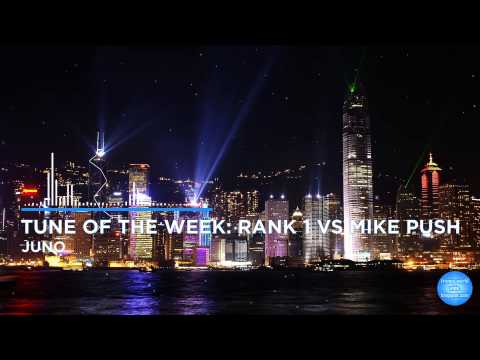 ASOT 718: Tune of the Week: Rank 1 vs. Mike Push - Juno
