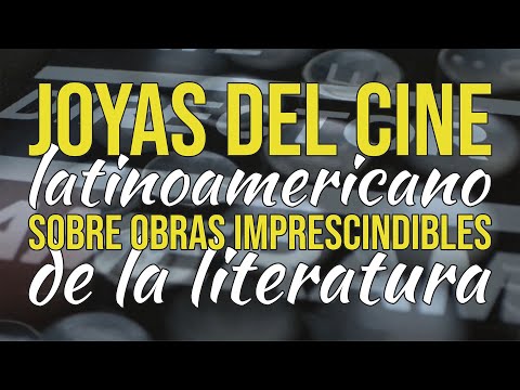 15 PELÍCULAS ARGENTINAS imperdibles sobre 15 geniales OBRAS LITERARIAS