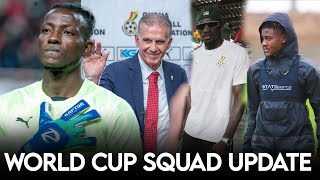 BLACK STARS 🇬🇭 WORLD CUP SQUAD UPDATE 🔥 AFENYA GYAN, IBRAHIM.OEMAN, BEN ASARE & 2 OTHERS IMPRESS 