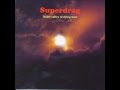 in the valley of dying stars - superdrag