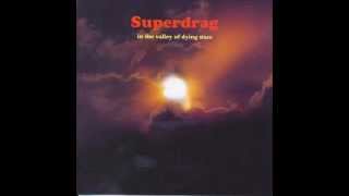 in the valley of dying stars - superdrag