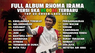 Download lagu Kumpulan Lagu Rhoma Irama Versi SKA Reggae Terbaru 2025 🎸 Full Album Dangdut Terbaik Sepanjang Masa mp3