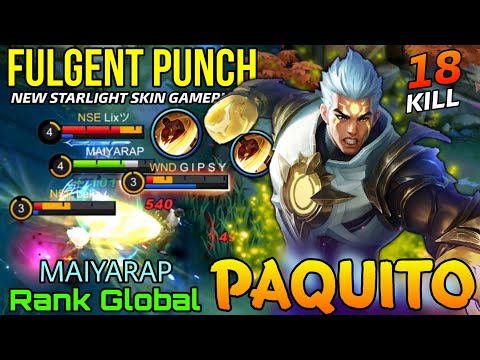 Paquito Fulgent Punch New STARLIGHT Skin Gameplay! - Top Global Paquito by MAIYARAP - Mobile Legends