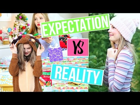 CHRISTMAS EXPECTATION VS REALITY!