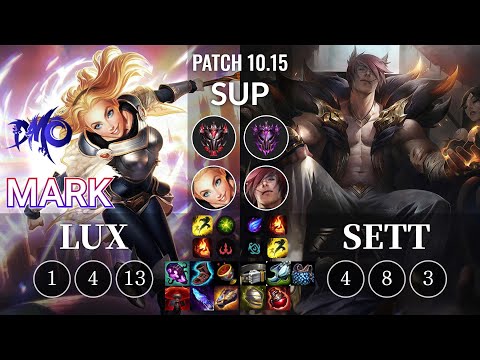 DMO Mark Lux vs Sett Sup - KR Patch 10.15