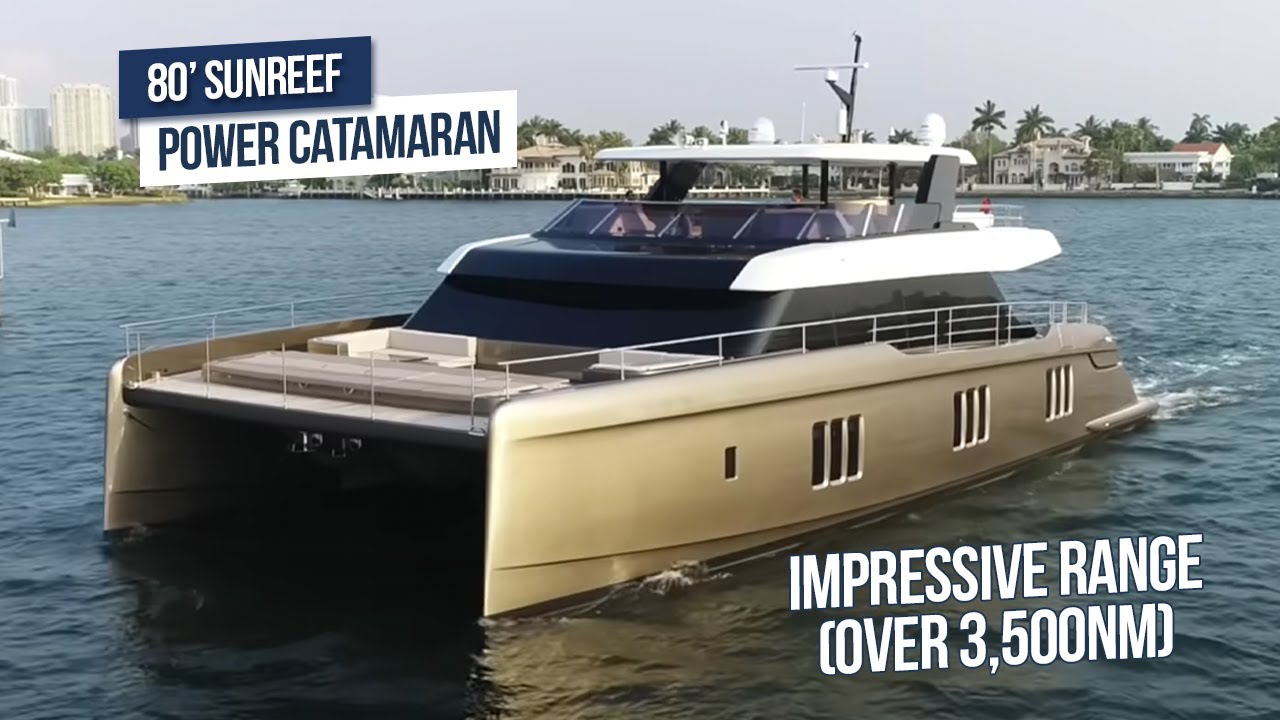 80 Sunreef Power Catamaran - Review