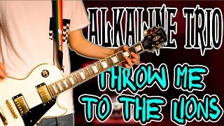 Alkaline Trio - Throw Me To The Lions Guitar Cover