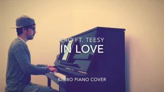 Cro ft. Teesy - In Love (Unsere Zeit Ist Jetzt) (Piano Cover + Noten)