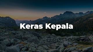 Download lagu Keras Kepala - Meiska || [Mix Lirik] - Anggis Devaki, Yoan, Piche Kota, Sammy Simorangkir mp3