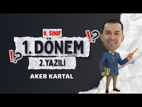 9th Grade | 1st Term - 2nd Written Exam | Aker Kartal