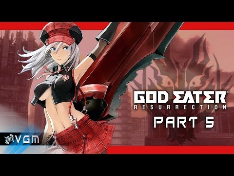 God Eater Resurrection Part 5: Making a comeback