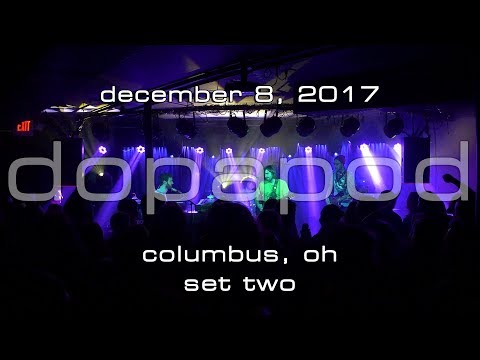 Dopapod: 2017-12-08 - Woodlands Tavern; Columbus, OH (Set 2) [4K]