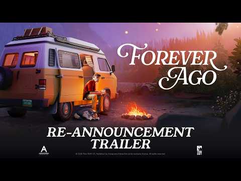 Forever Ago | Re-Announce Trailer