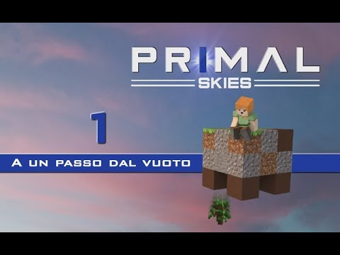 PRIMAL SKIES ITA Ep.1 - A un passo dal vuoto