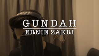 Download lagu GUNDAH - ERNIE ZAKRI (COVER) mp3
