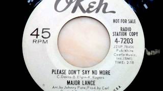 Major lance - Please don't say no more