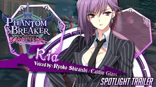 Phantom Breaker: Omnia | Ria Spotlight Trailer