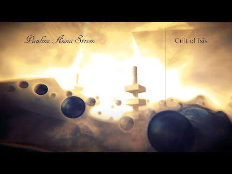 Pauline Anna Strom - Cult of Isis (Official Video)