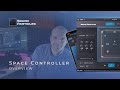 Video 3: Space Controller Overview