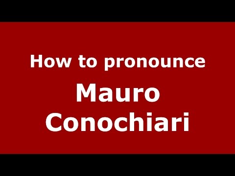 How to pronounce Mauro Conochiari (Spanish/Argentina) - PronounceNames.com