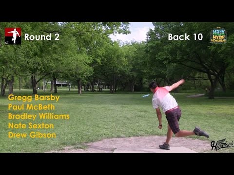 The Disc Golf Guy - Vlog #275 - McBeth Barsby Sexton Williams Gibson - Rnd 2 Back 10 - Nick Hyde