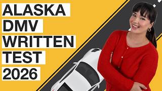 Alaska DMV Written Test 2026 (60 Questions with Explained Answers)