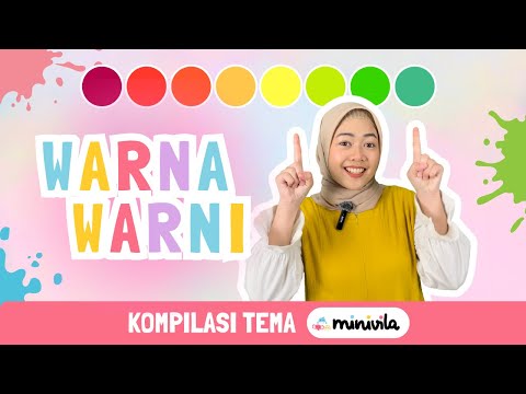 KOMPILASI TEMA - WARNA WARNI | Belajar Warna, Bentuk, Huruf Lewat Aktivitas & Lagu Interaktif