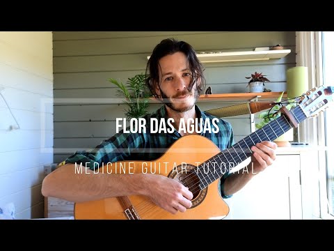 Flor Das Águas (Mestre Irineu) Guitar | Medicine Guitar Tutorial | World Music Guitar Tutorial