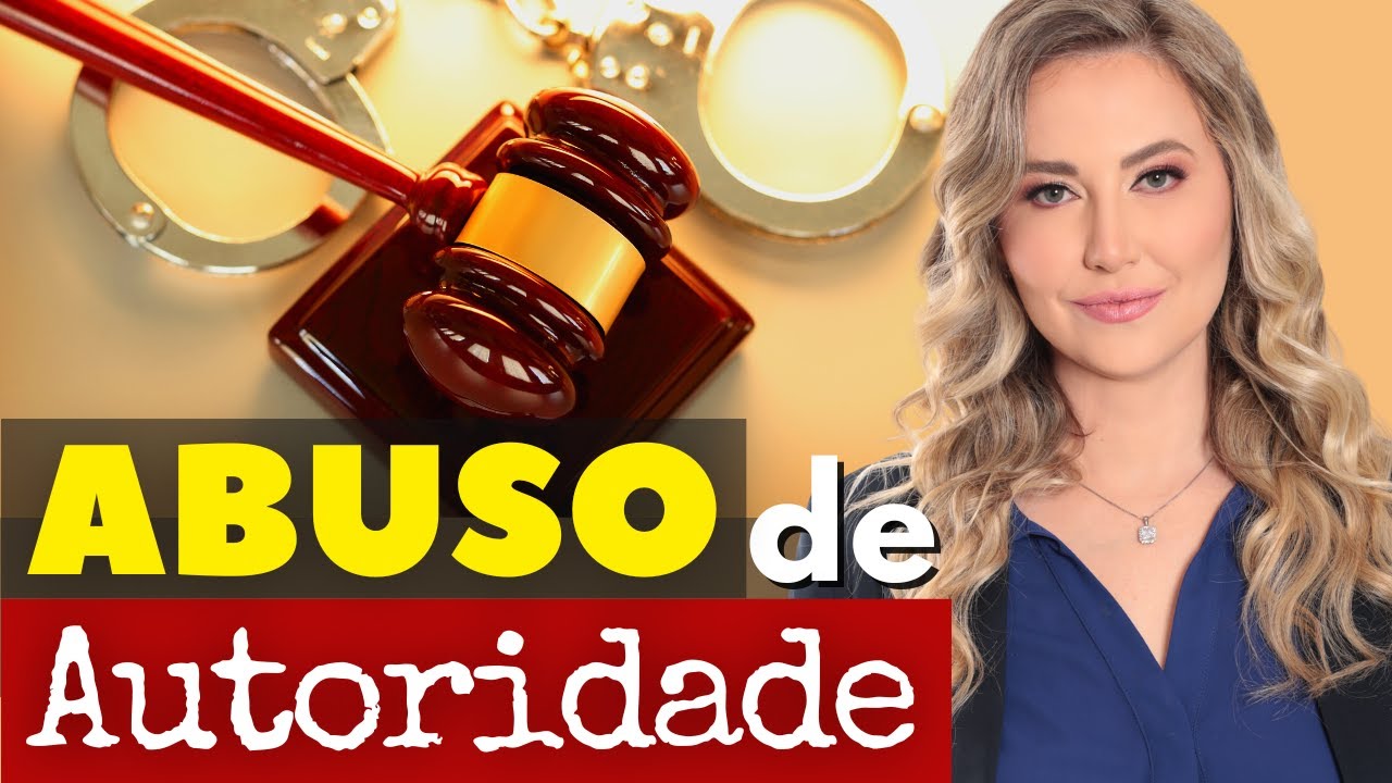 Nova Lei de ABUSO de AUTORIDADE (Lei nº 13.869/19) - Principais Pontos [Resumo - Atualizado]