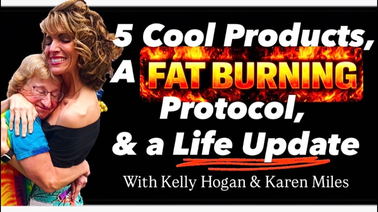Video thumbnail for 5 Cool Products, A FAT BURNING Protocol, and a BIG Life Update (with Kelly Hogan and Karen Miles)