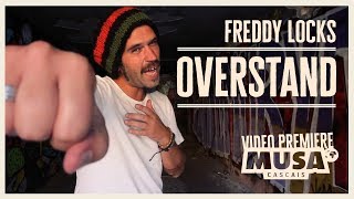 Freddy Locks - Overstand | Official Video 2018