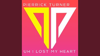 Uh I Lost My Heart