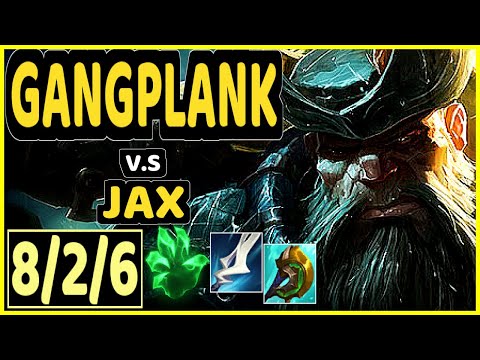 GANGPLANK vs JAX - 8/2/6 KDA TOP GAMEPLAY - EUW Ranked MASTER