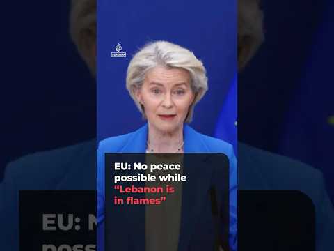 EU: No peace possible while “Lebanon is in flames” | AJ#shorts