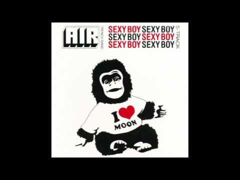 Sexy Boy (Radio Edit) — Air Last.fm