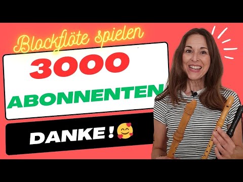 3000 subscribers 30 questions |#verasblockflötenkanal