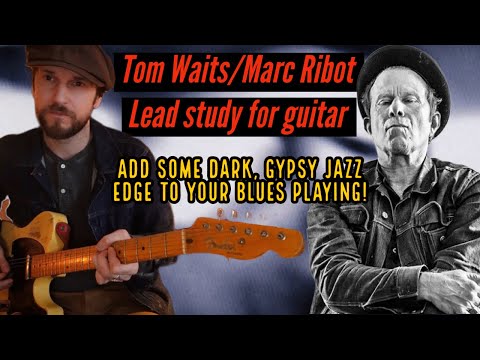 Full Lesson - Marc Ribot/Tom Waits style lead etude (Gypsy blues in A minor guitar lesson!)