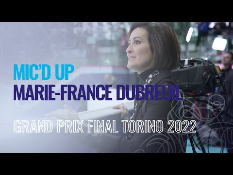 Mic'd Up: Marie-France DUBREUIL - Torino 2022 | #GPFigure