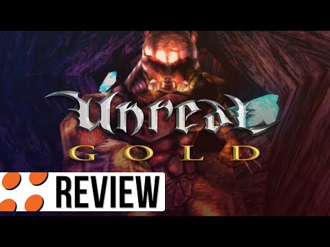 Unreal Gold Video Review