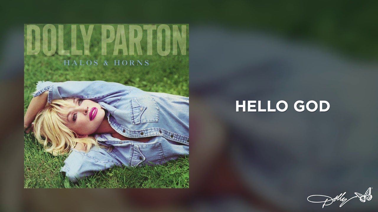 Dolly Parton - Hello God