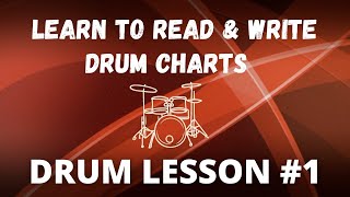 How to Read and Write Drum Charts - Ultimate Drummer Series - Part 4