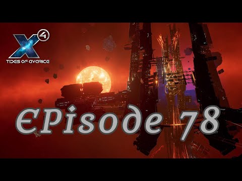 X4 Foundation Tide of Avarice Gameplay Ep 78