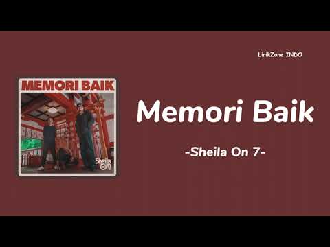 Memori Baik - Sheila on 7 feat. Aishameglio | Lirik Lagu