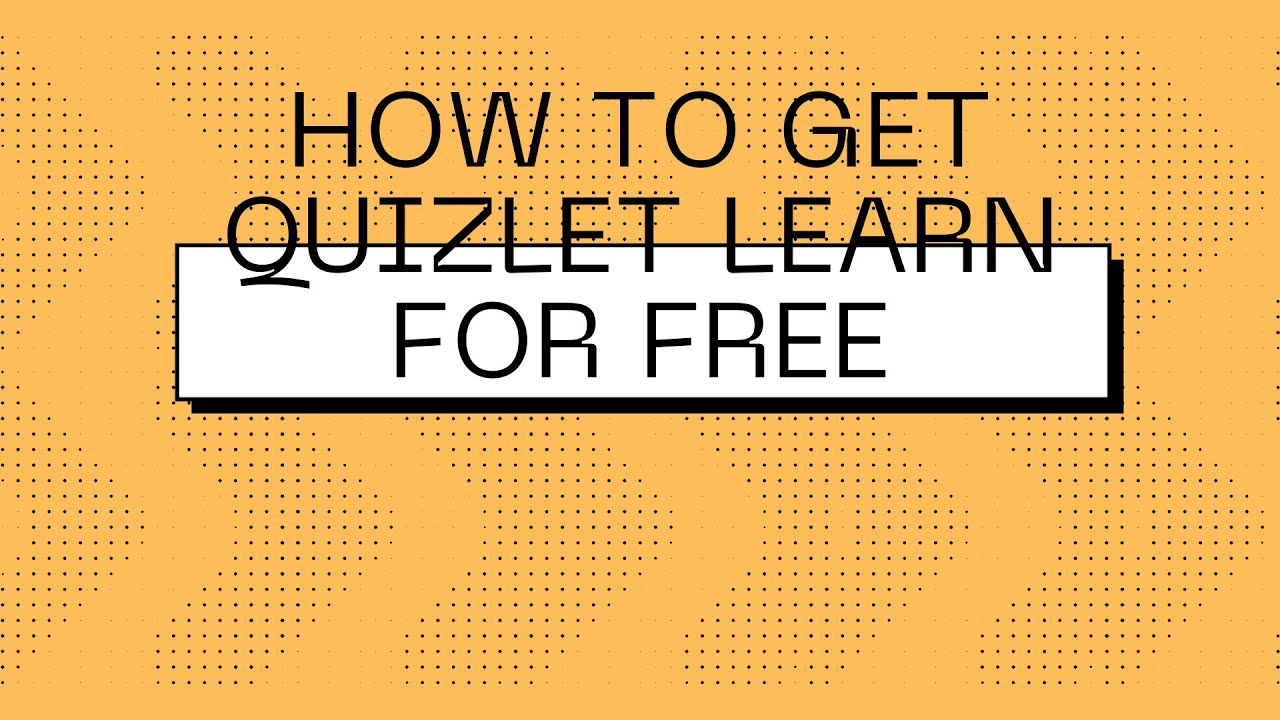 How to get Quizlet Learn Mode for FREE!