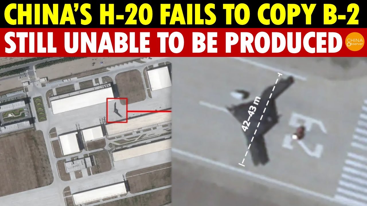 China’s H-20, a Failed Copy of the US B-2, Still Struggling to Be Produced