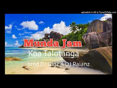 Munda Jam (Official music 2020) Koa Talotanga