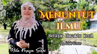Download lagu MENUNTUT ILMU | BELAJAR DI WAKTU KECIL – QASIDAH COVER NILA MAYA SARI (PENUH NASIHAT) mp3